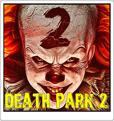 تحميل لعبة Death Park 2 حديقة الموت 2 مجانا