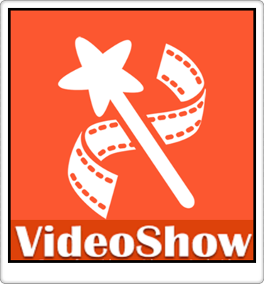 تحميل برنامج VideoShow فيديو شو اخر اصدار