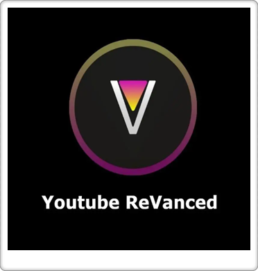 تحميل تطبيق YouTube ReVanced ريفانسد احدث اصدار
