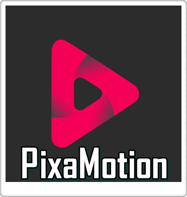 تحميل تطبيق PixaMotion بيكسا موشن برابط مباشر 